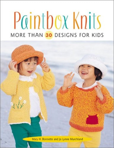 Paintbox Knits: More Than 30 Designs for Kids